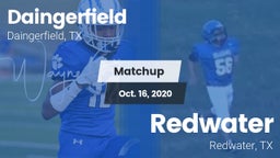 Matchup: Daingerfield High vs. Redwater  2020
