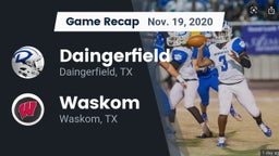 Recap: Daingerfield  vs. Waskom  2020