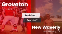 Matchup: Groveton  vs. New Waverly  2017