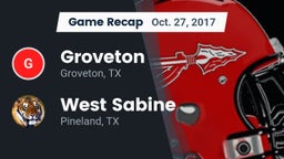 Recap: Groveton  vs. West Sabine  2017