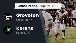 Recap: Groveton  vs. Kerens  2019
