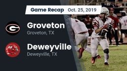 Recap: Groveton  vs. Deweyville  2019