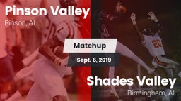 Matchup: Pinson Valley High vs. Shades Valley  2019