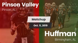 Matchup: Pinson Valley High vs. Huffman  2019