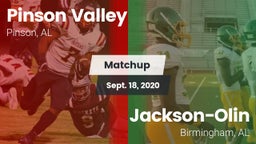 Matchup: Pinson Valley High vs. Jackson-Olin  2020