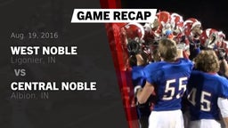 Recap: West Noble  vs. Central Noble  2016
