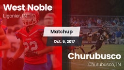 Matchup: West Noble High vs. Churubusco  2017
