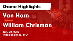 Van Horn  vs William Chrisman  Game Highlights - Jan. 20, 2022