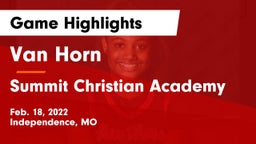 Van Horn  vs Summit Christian Academy Game Highlights - Feb. 18, 2022
