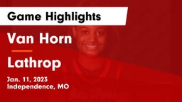 Van Horn  vs Lathrop  Game Highlights - Jan. 11, 2023