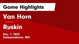 Van Horn  vs Ruskin  Game Highlights - Dec. 7, 2023
