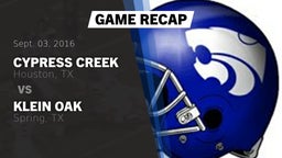 Recap: Cypress Creek  vs. Klein Oak  2016