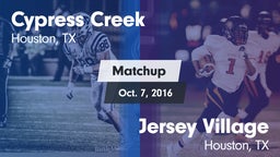 Matchup: Cypress Creek High vs. Jersey Village  2016