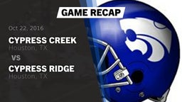 Recap: Cypress Creek  vs. Cypress Ridge  2016
