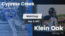 Matchup: Cypress Creek High vs. Klein Oak  2017