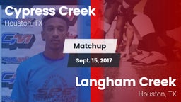 Matchup: Cypress Creek High vs. Langham Creek  2017