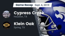Recap: Cypress Creek  vs. Klein Oak  2019