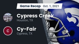 Recap: Cypress Creek  vs. Cy-Fair  2021