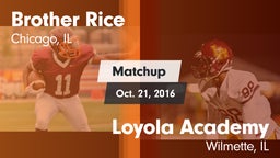 Matchup: Brother Rice High vs. Loyola Academy  2016