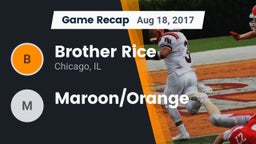 Recap: Brother Rice  vs. Maroon/Orange 2017