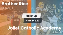 Matchup: Brother Rice High vs. Joliet Catholic Academy  2019