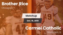 Matchup: Brother Rice High vs. Carmel Catholic  2019