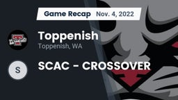 Recap: Toppenish  vs. SCAC - CROSSOVER 2022