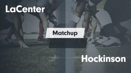 Matchup: LaCenter  vs. Hockinson  2016
