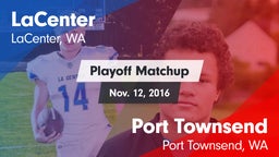Matchup: LaCenter  vs. Port Townsend  2016