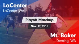Matchup: LaCenter  vs. Mt. Baker  2016