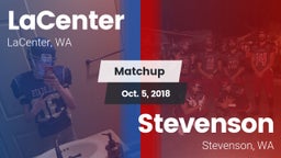 Matchup: LaCenter  vs. Stevenson  2018