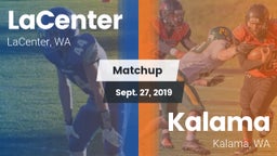 Matchup: LaCenter  vs. Kalama  2019