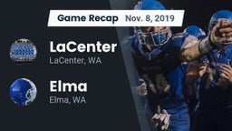 Recap: LaCenter  vs. Elma  2019