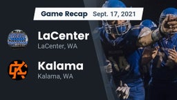 Recap: LaCenter  vs. Kalama  2021