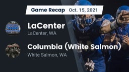 Recap: LaCenter  vs. Columbia  (White Salmon) 2021