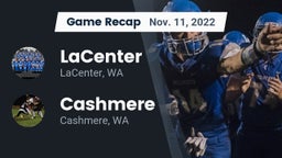 Recap: LaCenter  vs. Cashmere  2022