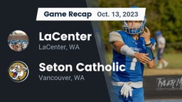 Recap: LaCenter  vs. Seton Catholic  2023