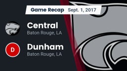 Recap: Central  vs. Dunham  2017