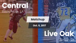 Matchup: Central  vs. Live Oak  2017