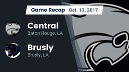 Recap: Central  vs. Brusly  2017