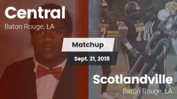Matchup: Central  vs. Scotlandville  2018
