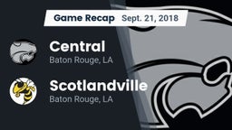 Recap: Central  vs. Scotlandville  2018
