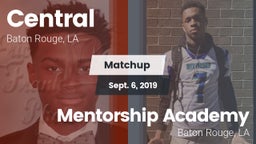 Matchup: Central  vs. Mentorship Academy  2019