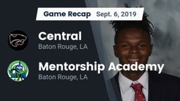 Recap: Central  vs. Mentorship Academy  2019
