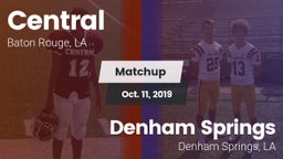 Matchup: Central  vs. Denham Springs  2019