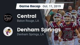 Recap: Central  vs. Denham Springs  2019