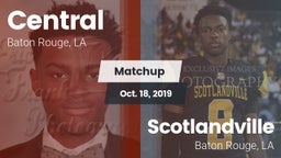 Matchup: Central  vs. Scotlandville  2019