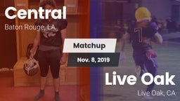 Matchup: Central  vs. Live Oak  2019