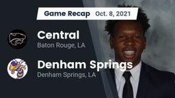 Recap: Central  vs. Denham Springs  2021