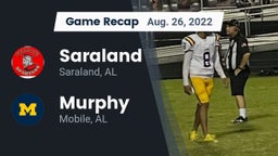 Recap: Saraland  vs. Murphy  2022
